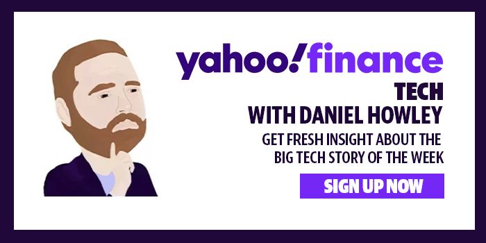 Sign up for Yahoo Finance's tech newsletter.
